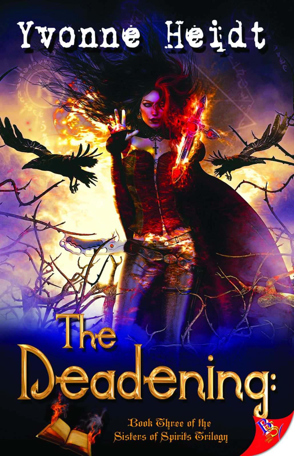 The Deadening: Book Three in the Sisters of Spirits Trilogy