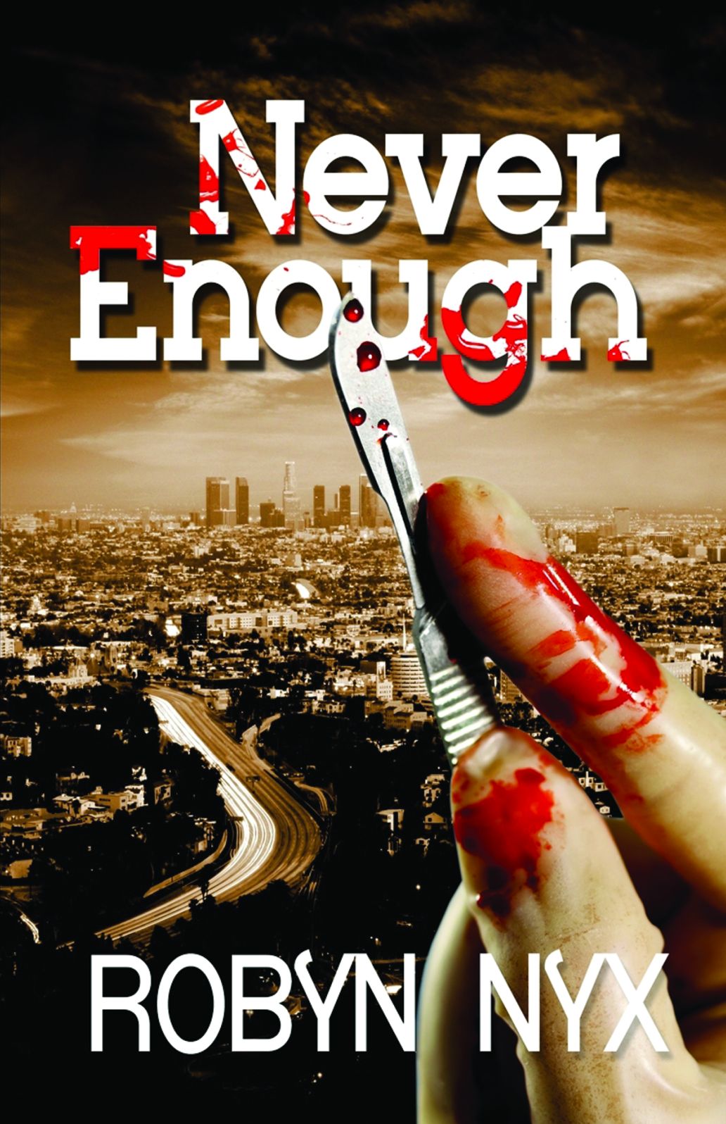 Never Enough