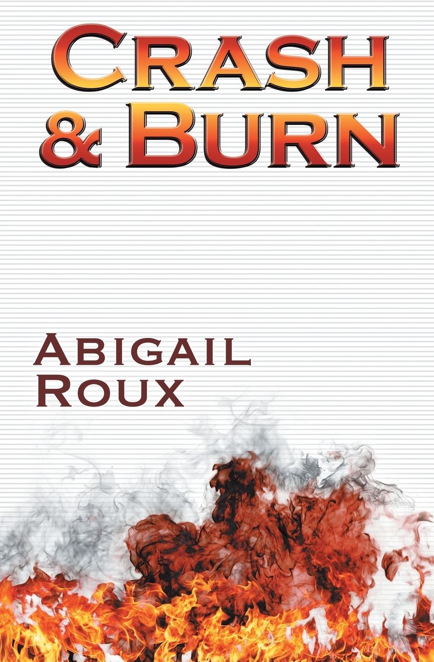 Crash & Burn