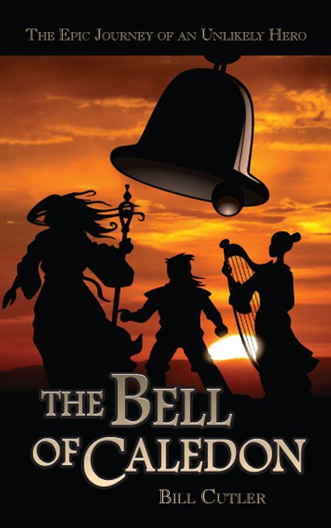 The Bell of Caledon: The Epic Journey of an Unlikely Hero