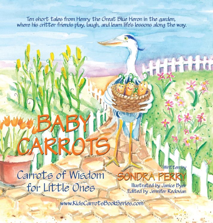 Baby Carrots: Carrots of Wisdom for Little Ones