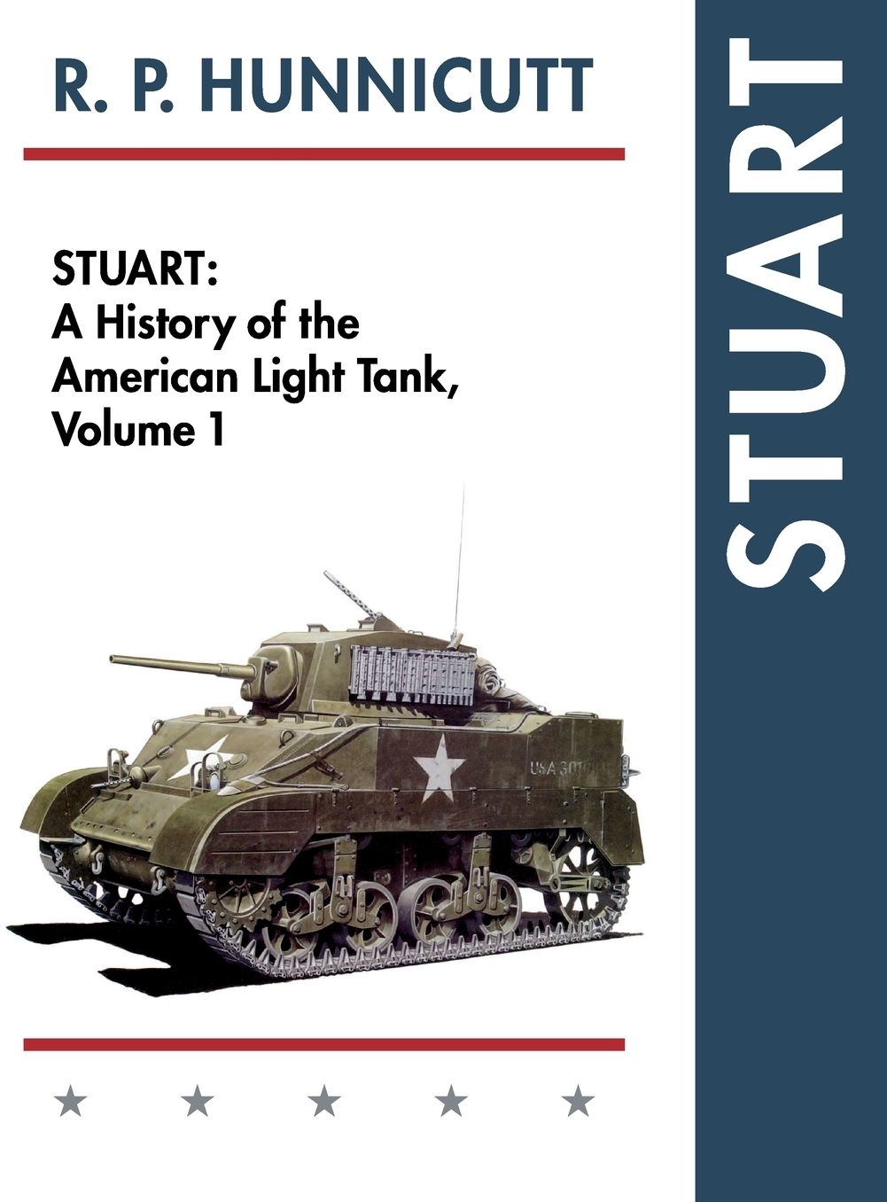Stuart - A History of the American Light Tank, Vol. 1