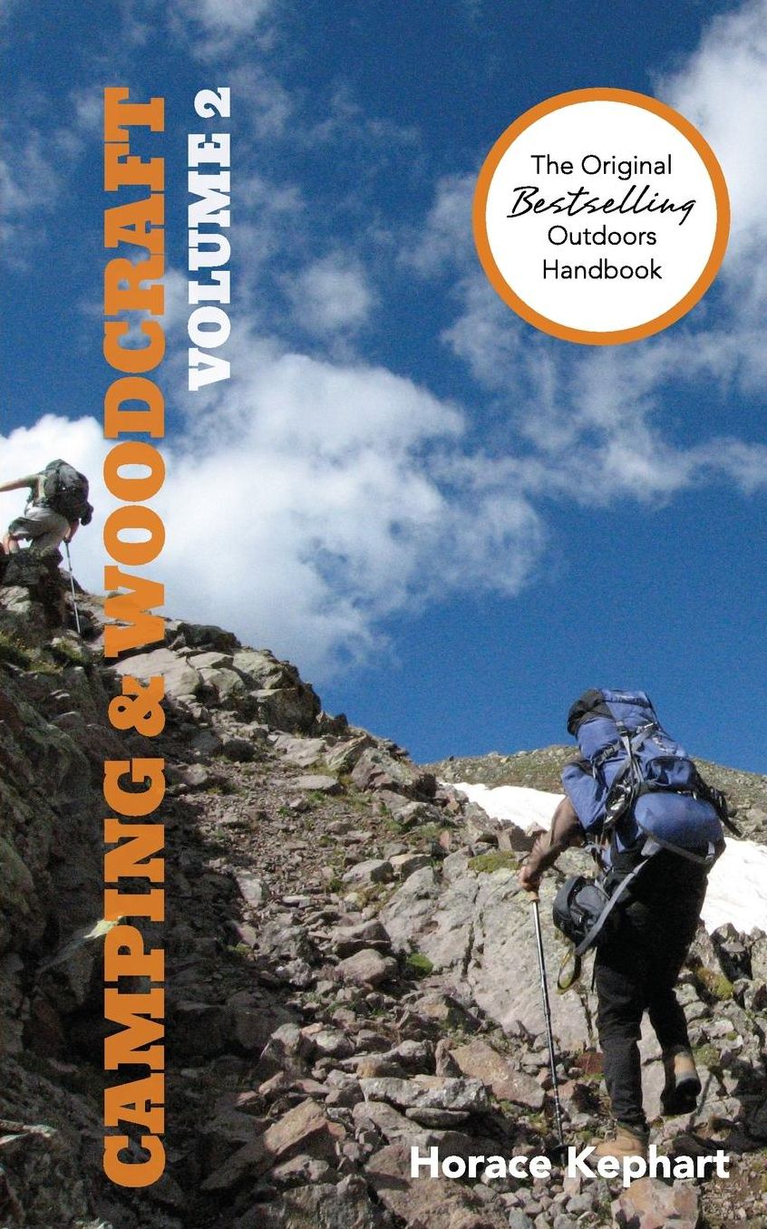 Camping and Woodcraft: Volume 2