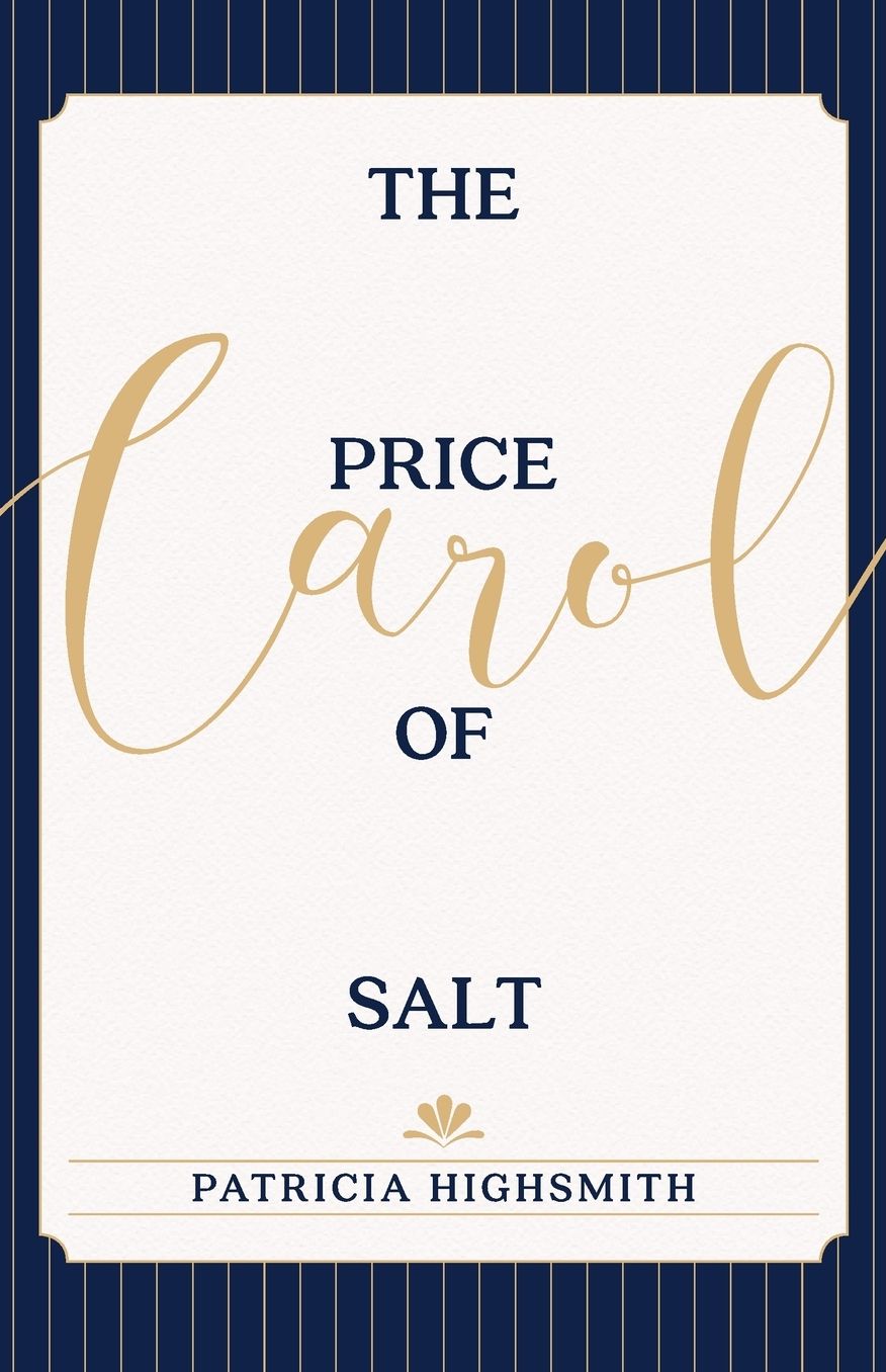 The Price of Salt, or Carol
