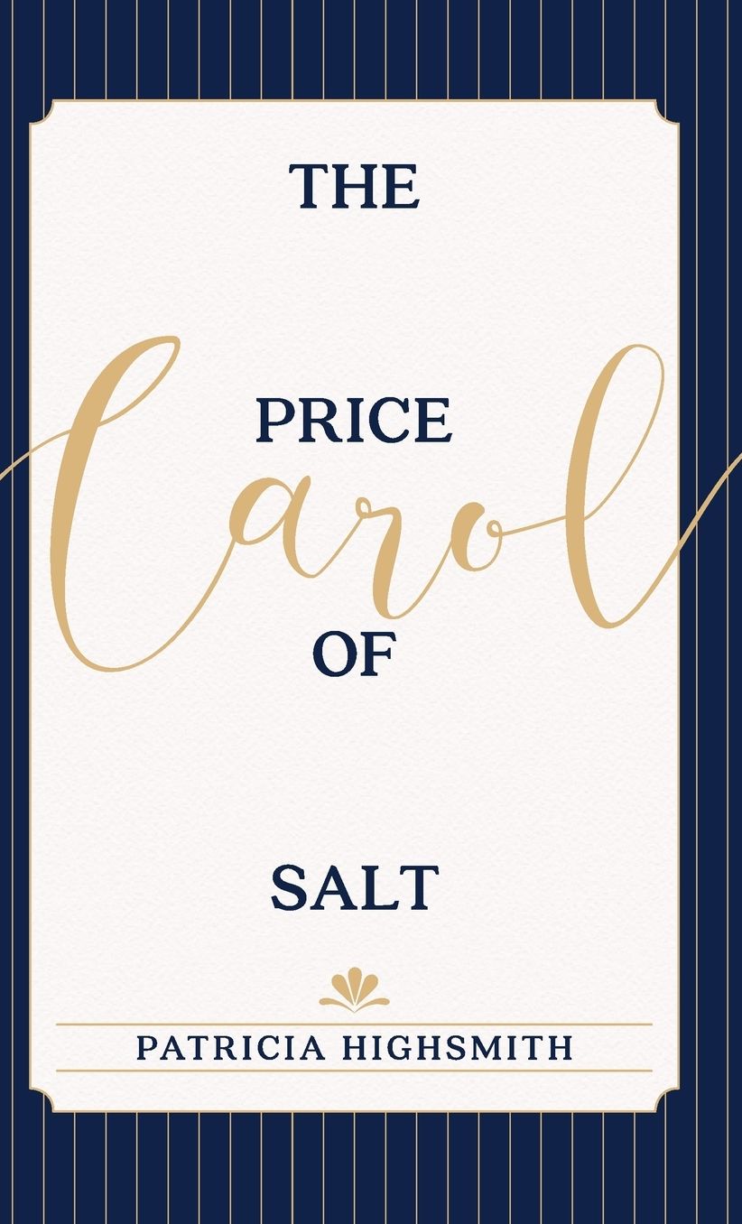 The Price of Salt, or Carol