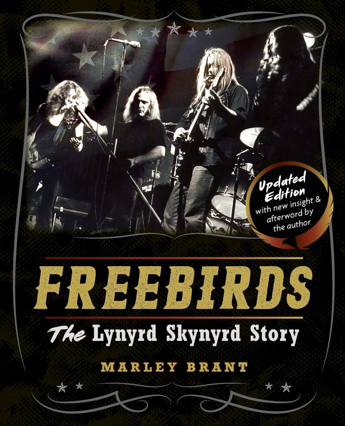 Freebirds: The Lynyrd Skynyrd Story
