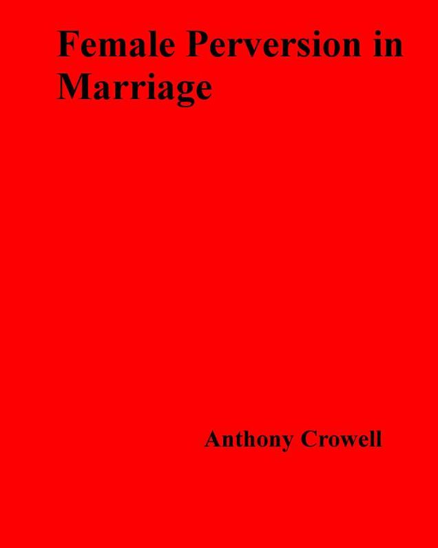 Female Perversion in Marriage