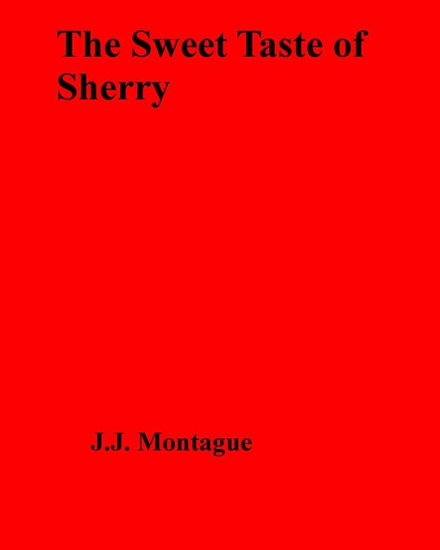 The Sweet Taste of Sherry