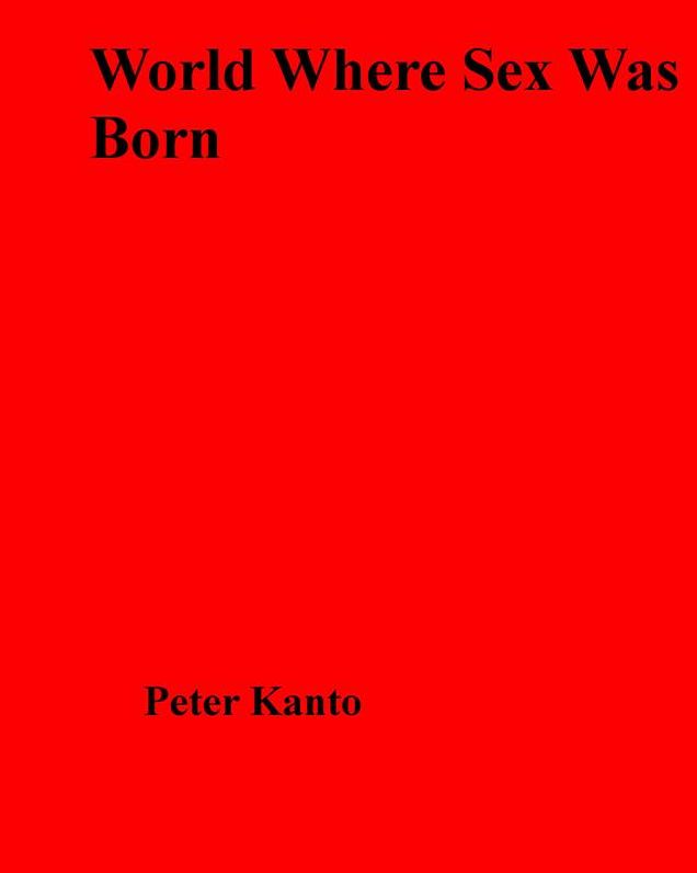 World Where Sex Was Born