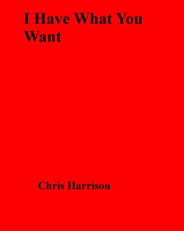 I Have What You Want