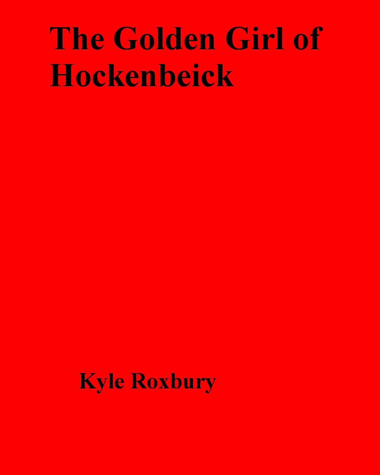 The Golden Girl of Hockenbeick