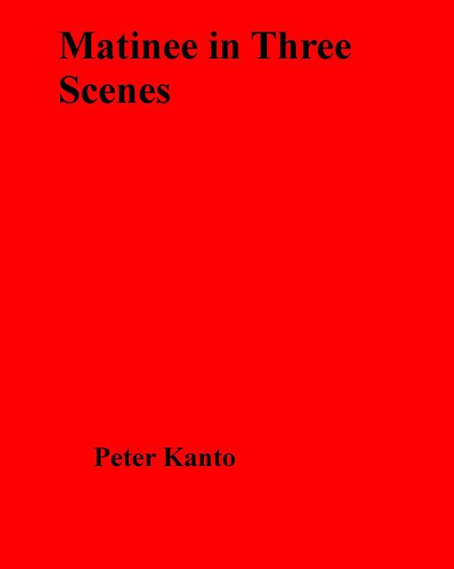 Matinee in Three Scenes