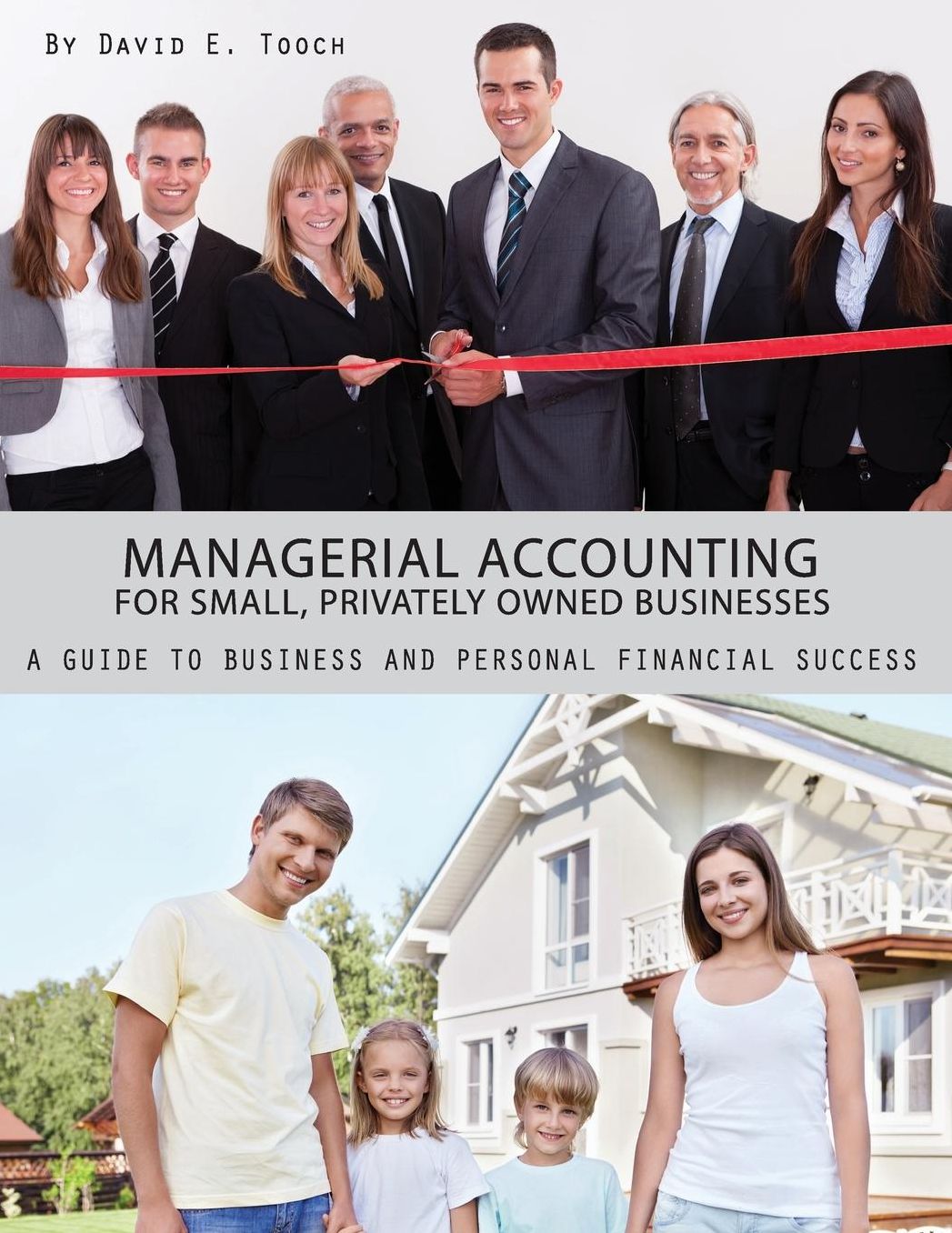 Managerial Accounting for Small, Privately Owned Businesses