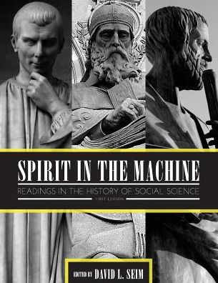 Spirit in the Machine: Readings in the History of Social Science