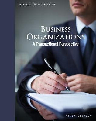 Business Organizations: A Transactional Perspective