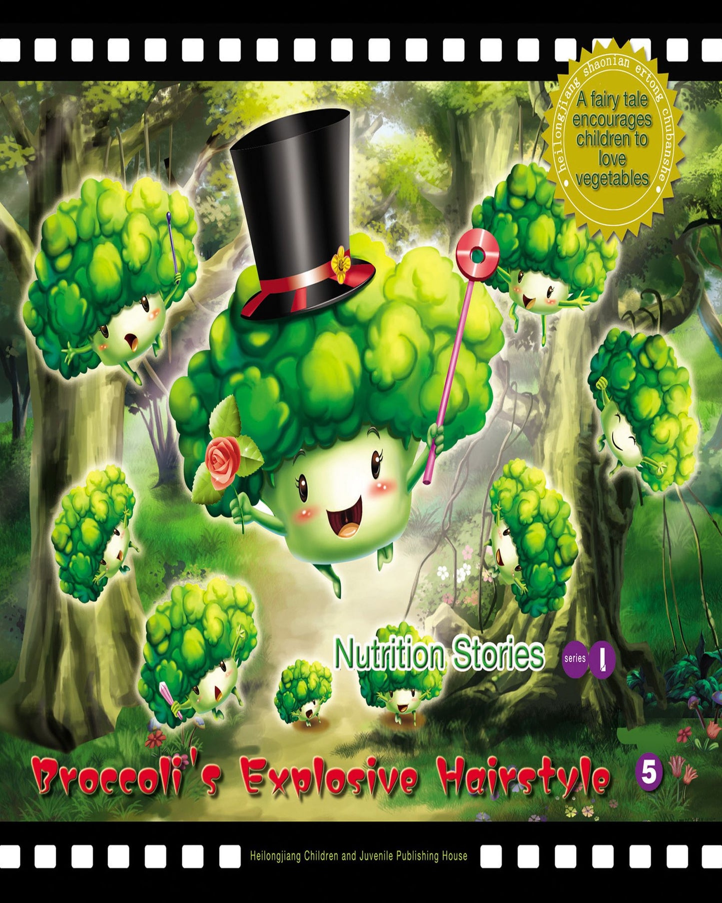 Broccoli's Explosive Hairstyle: A Fairy Tale that Encourages Children to Love Vegetables