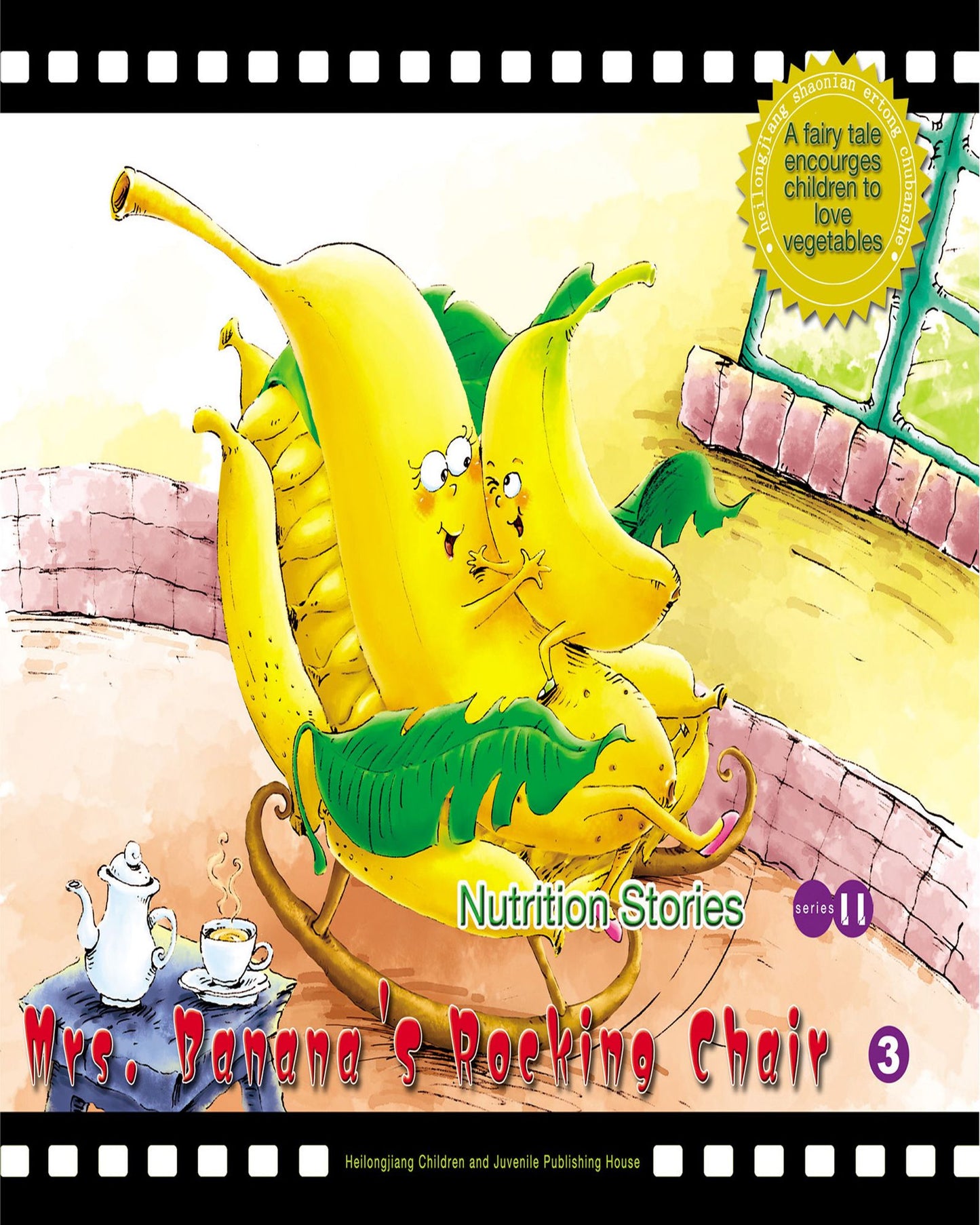 Mrs. Banana's Rocking Chair: A Fairy Tale that Encourages Children to Love Fruit