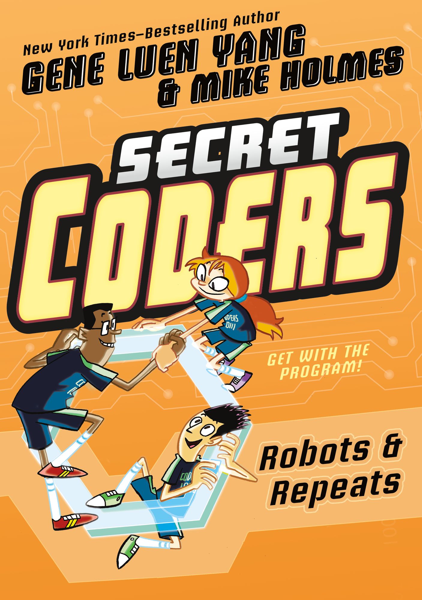 Robots & Repeats (Secret Coders Series #4)