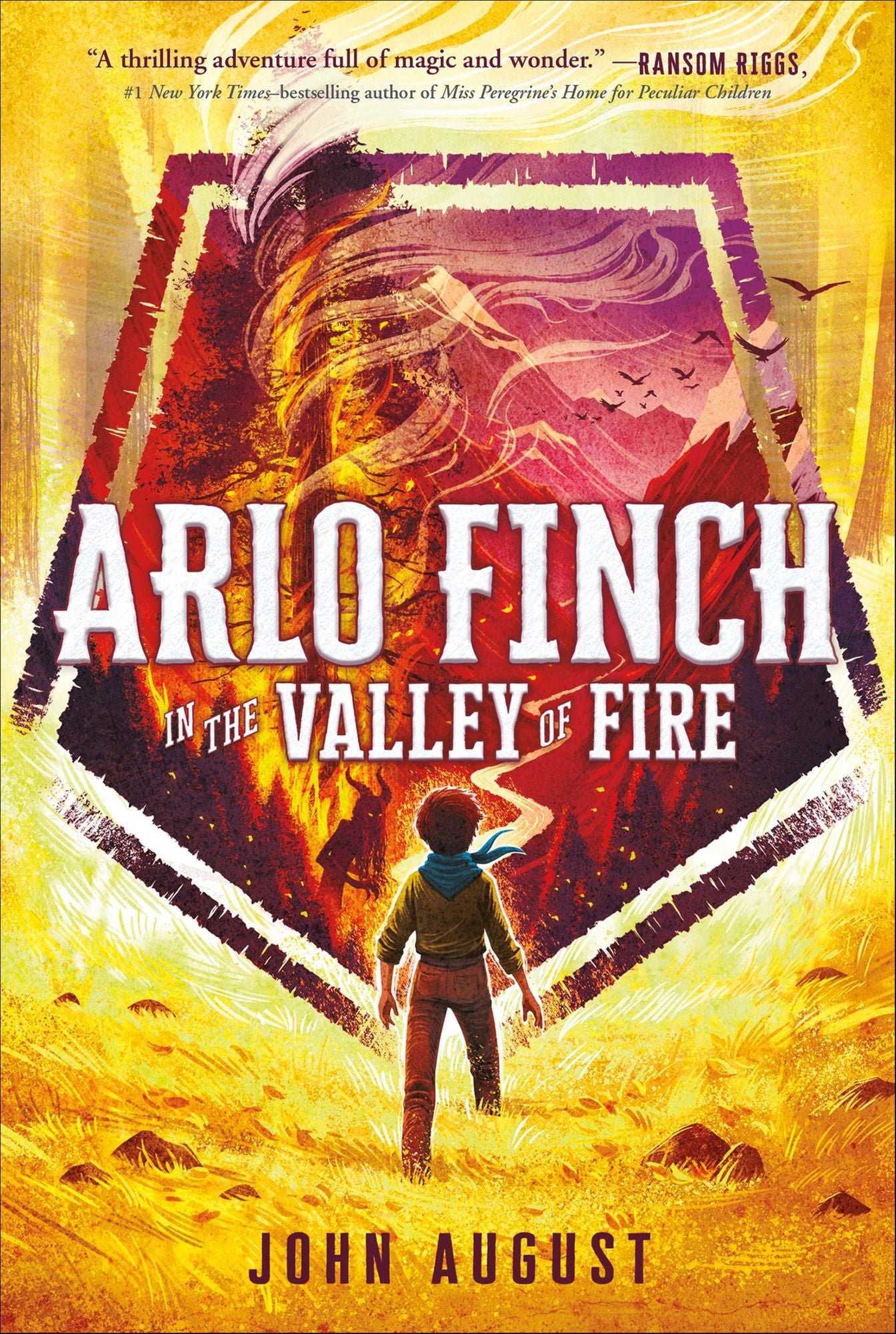 Arlo Finch in the Valley of Fire (Arlo Finch Series #1)