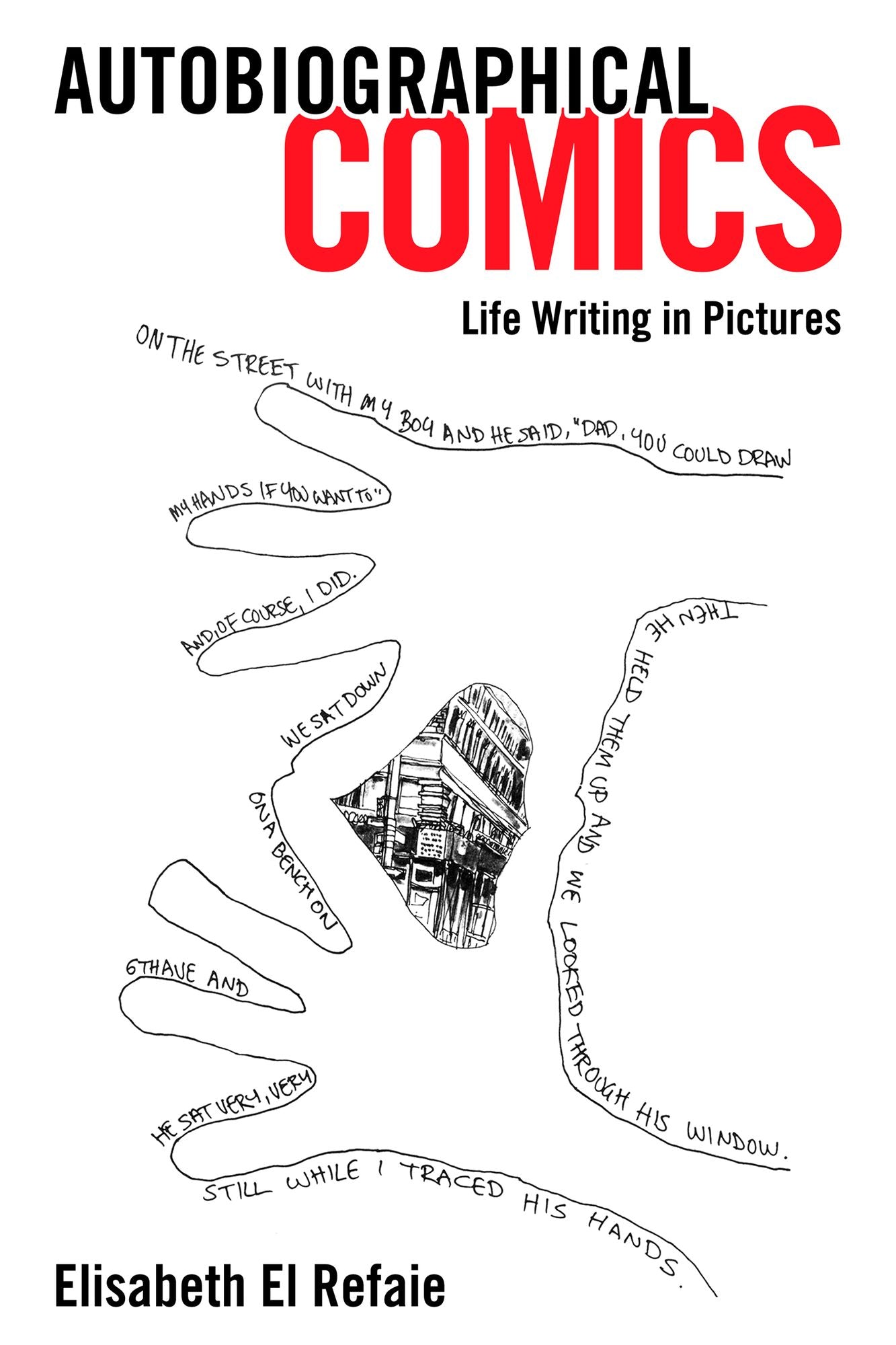 Autobiographical Comics: Life Writing in Pictures