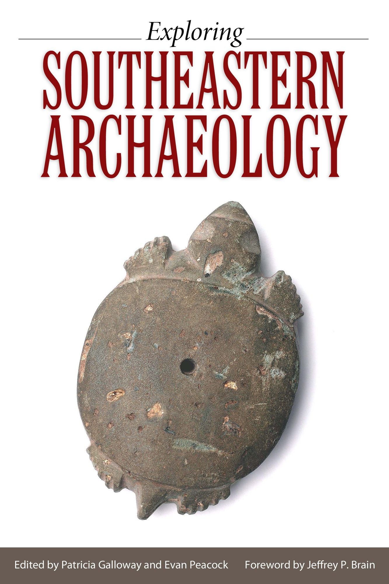 Exploring Southeastern Archaeology