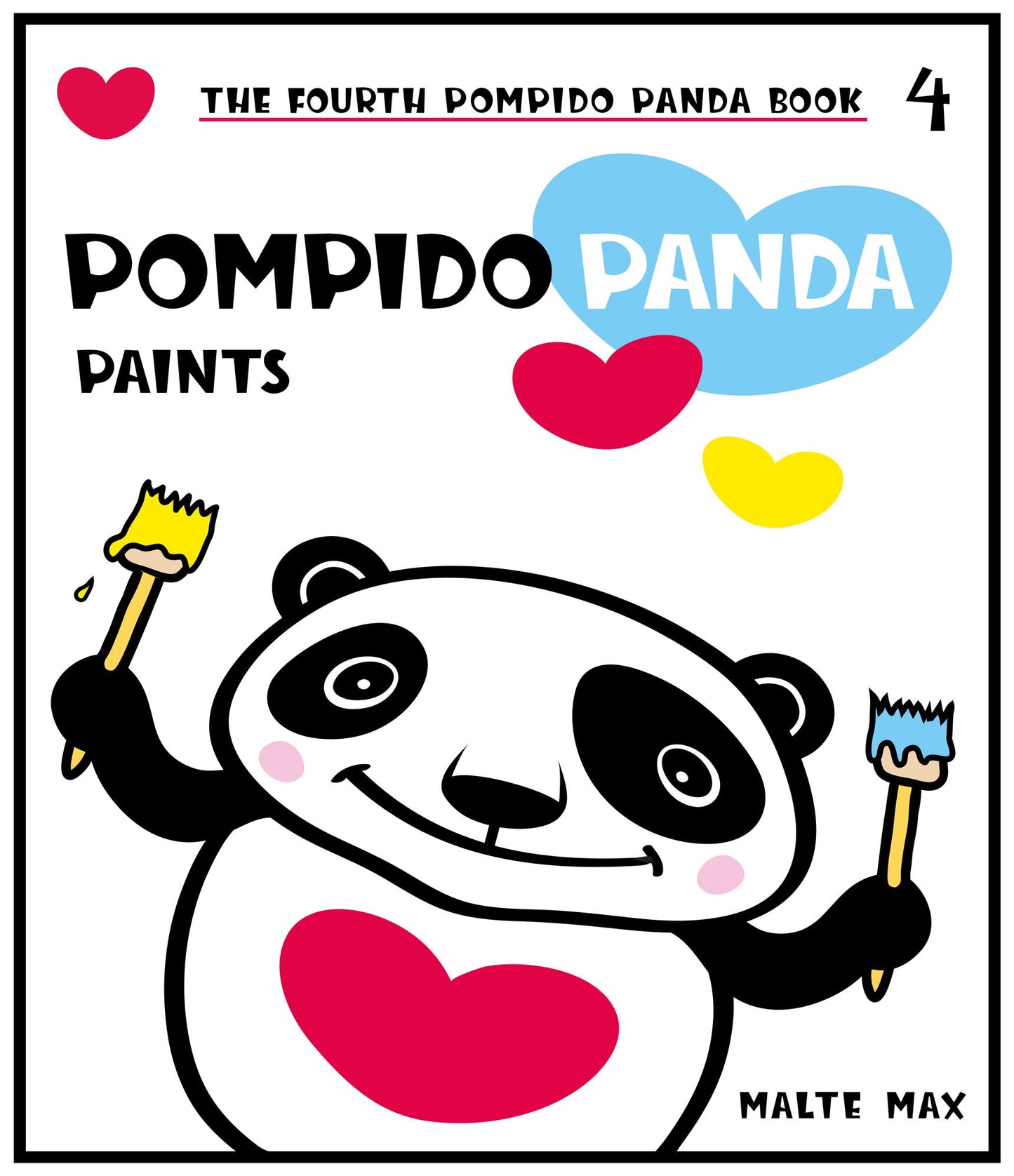 Pompido Panda Paints: The Fourth Pompido Panda Book