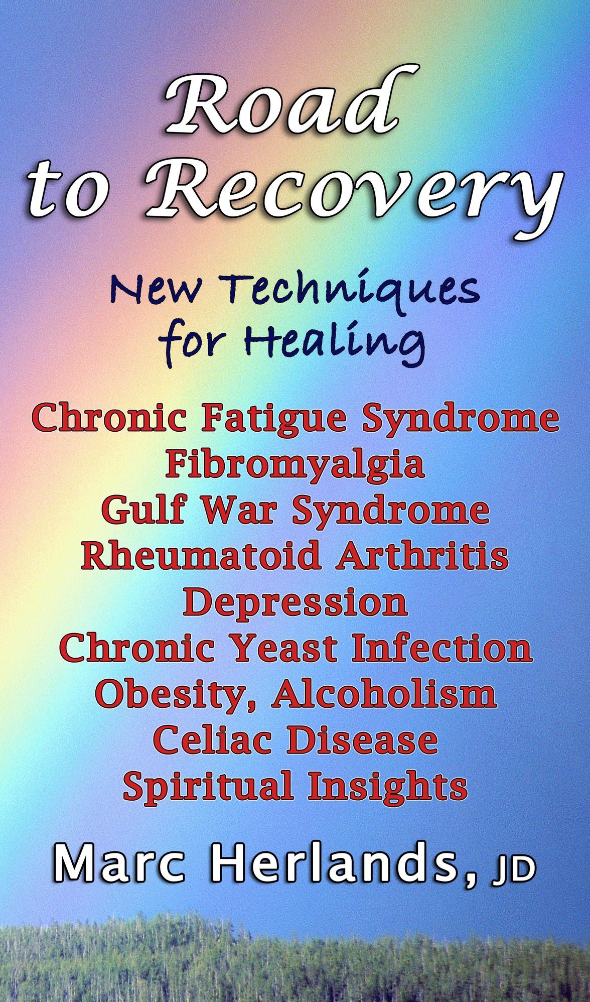 Road to Recovery: New Techniques for Healing