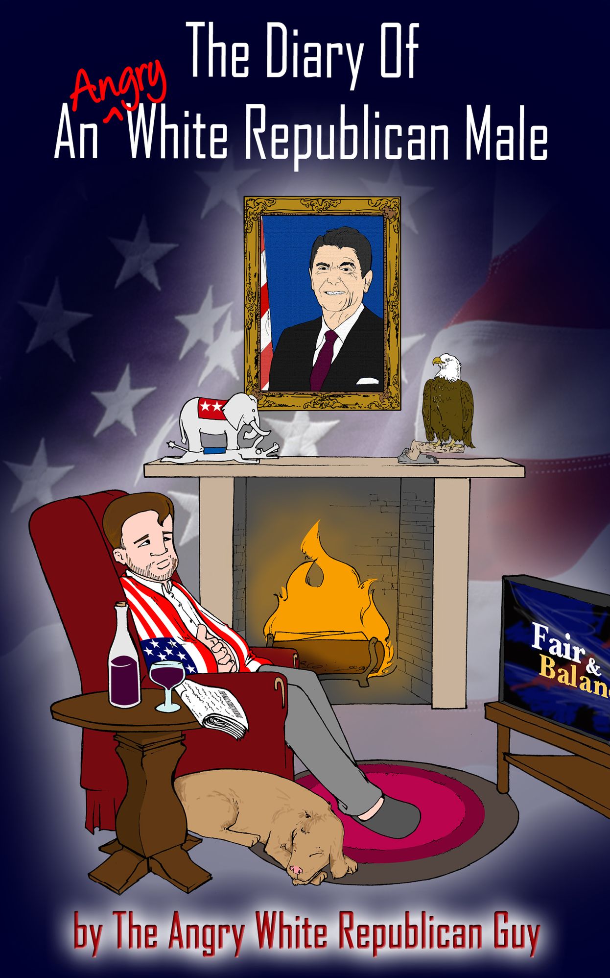 The Diary of An Angry White Republican Male: By The Angry White Republican Guy