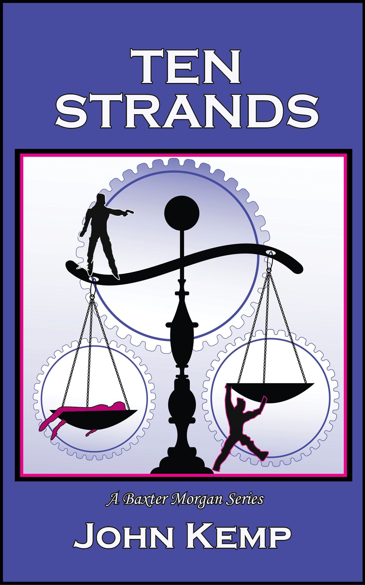 Ten Strands: A Baxter Morgan Series