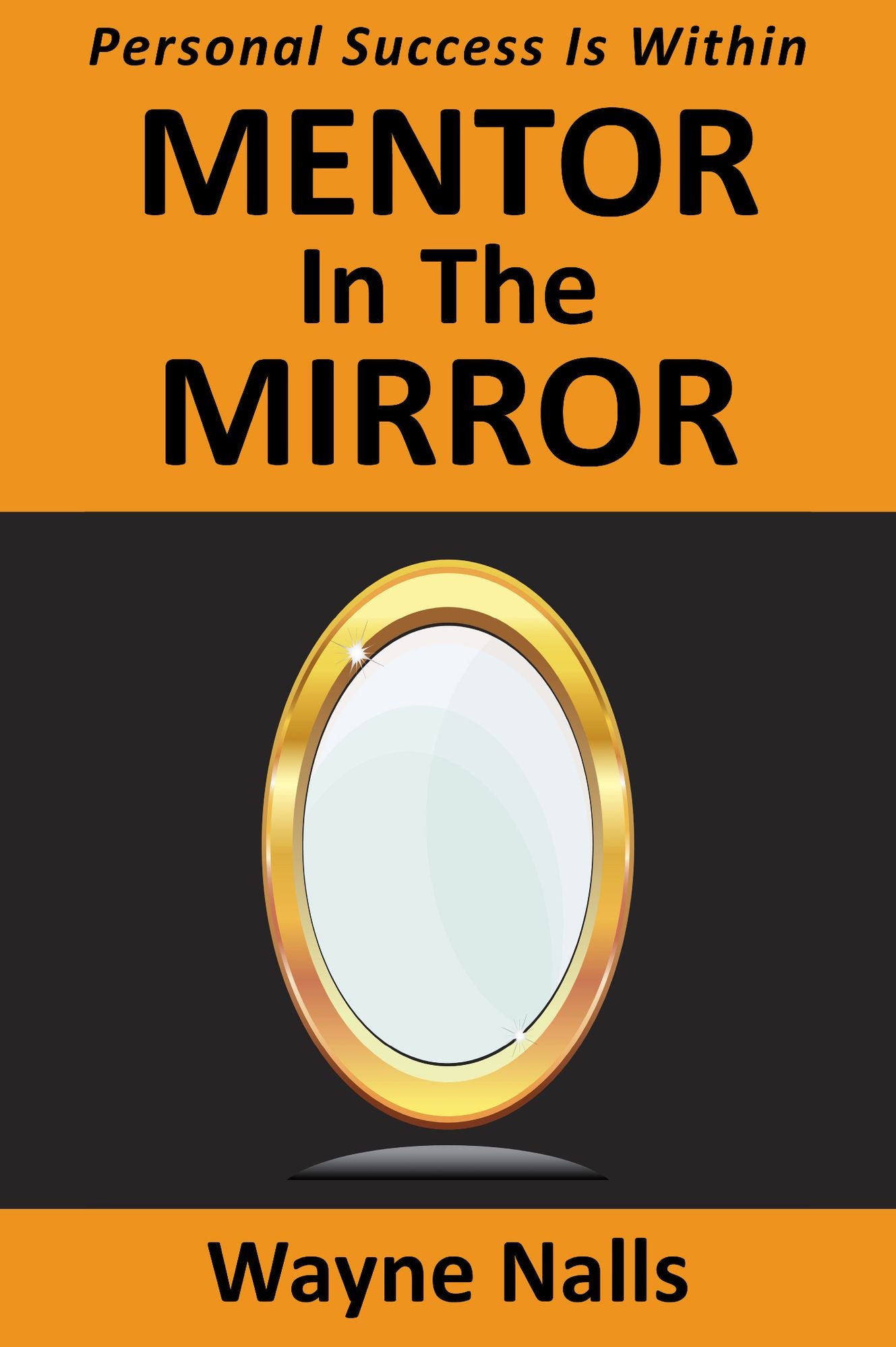 Mentor In The Mirror