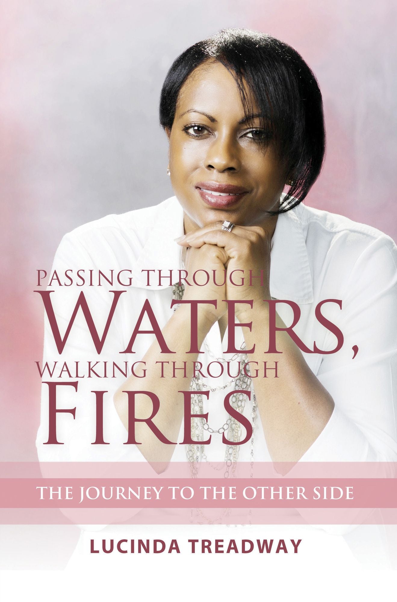 Passing Through Waters, Walking Through Fires: The Journey to the Other Side