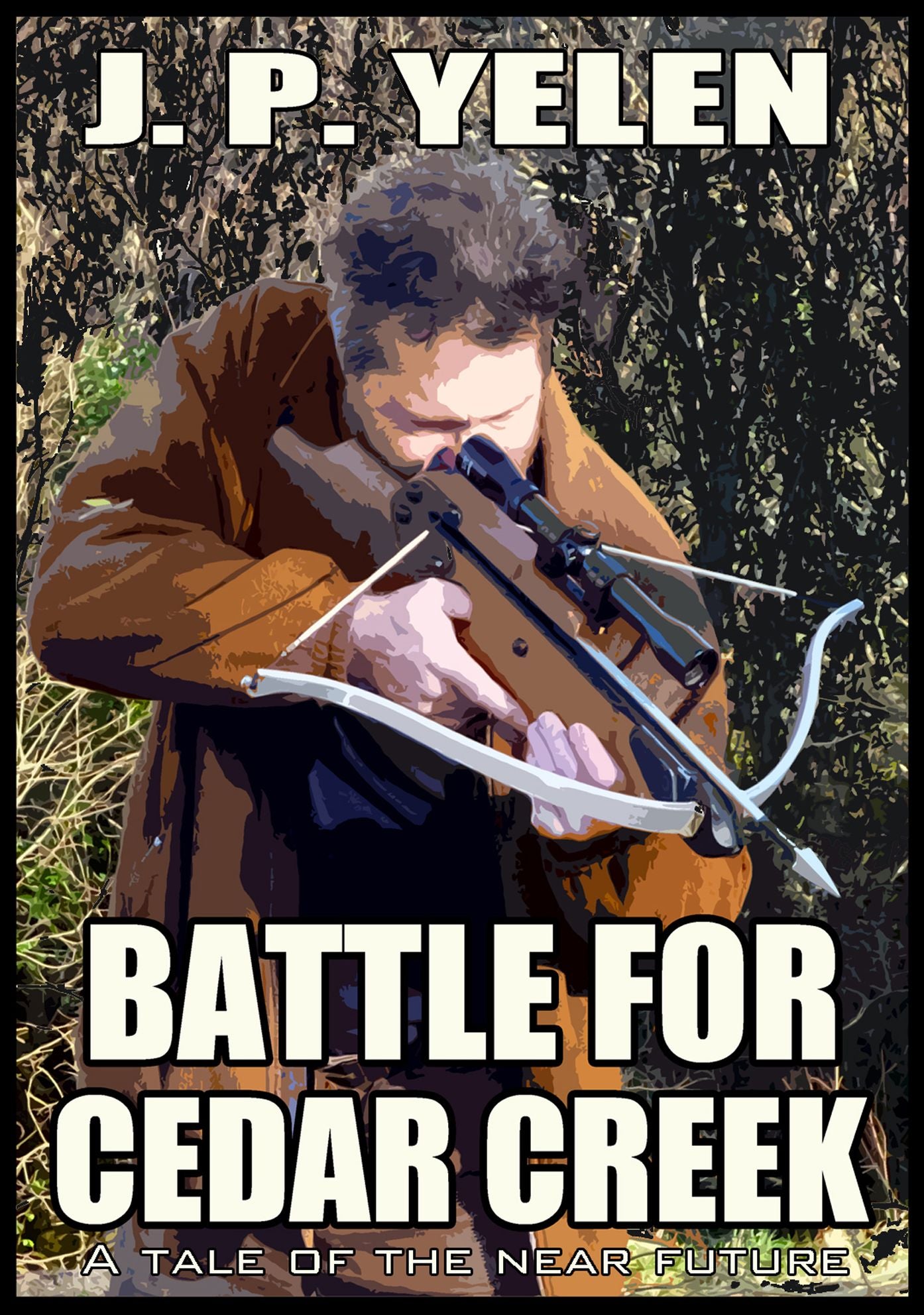 Battle for Cedar Creek: A Tale of the Near Future