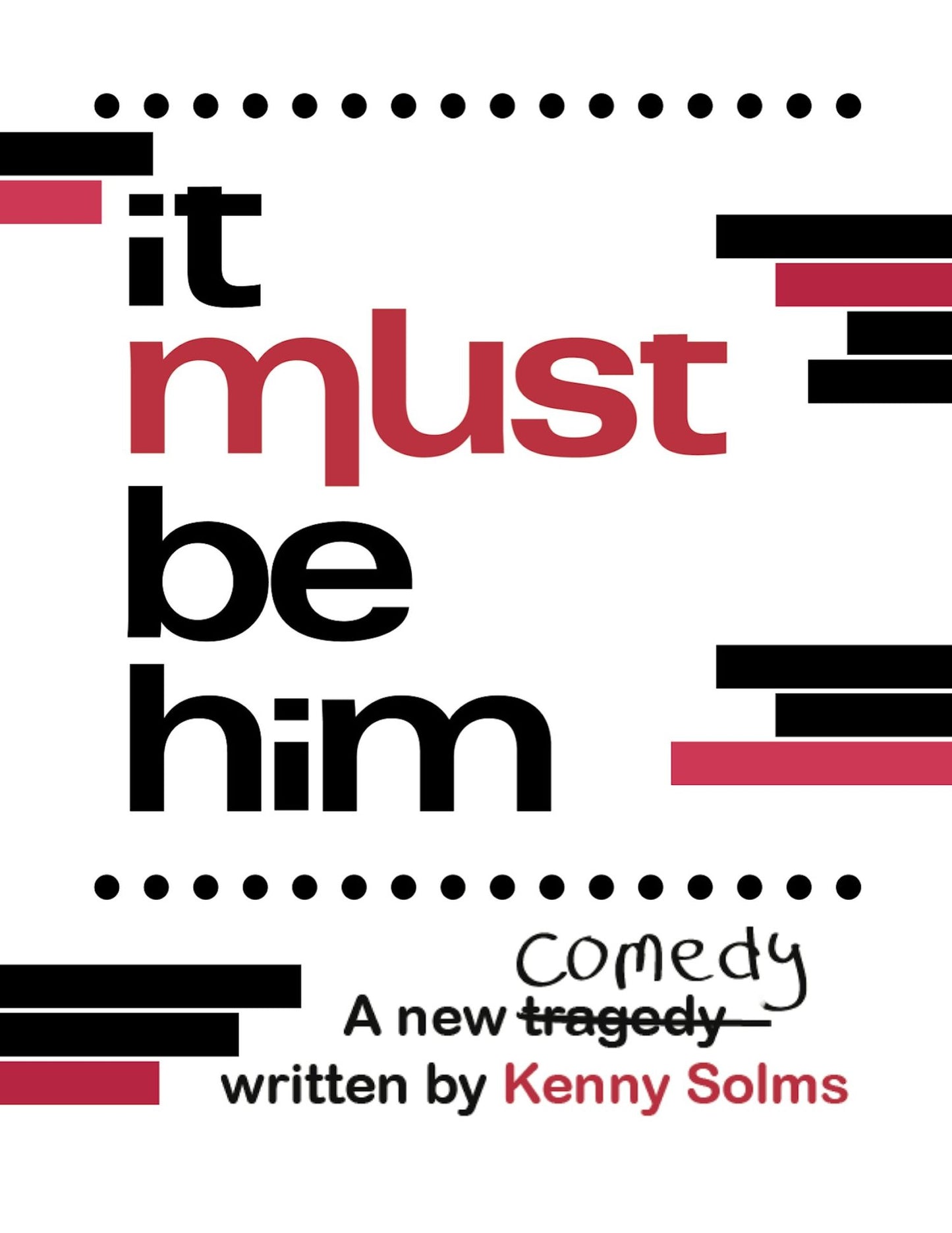 It Must Be Him