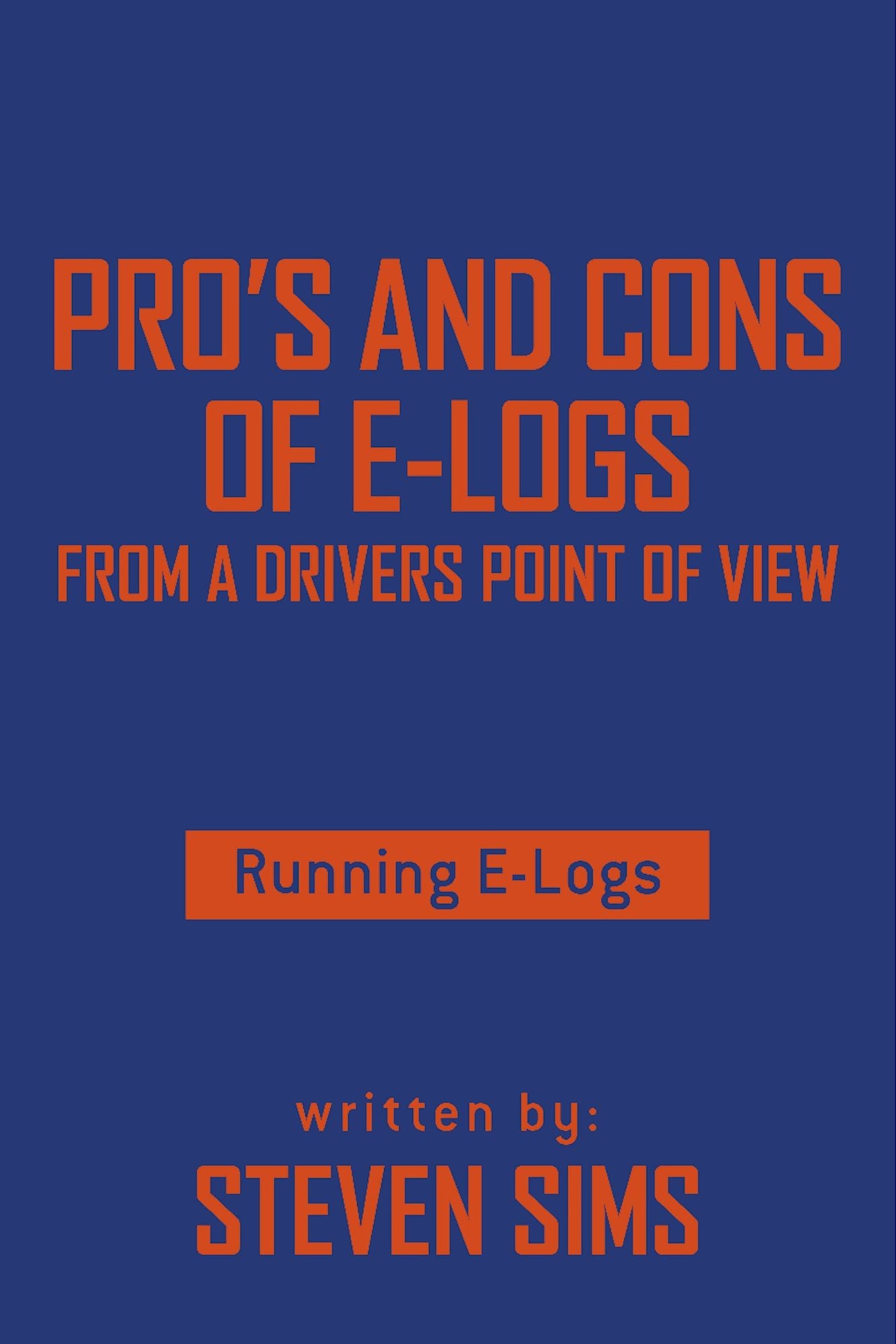 Pro's and Cons of E-Logs From a Drivers Point of View: Running E-Logs