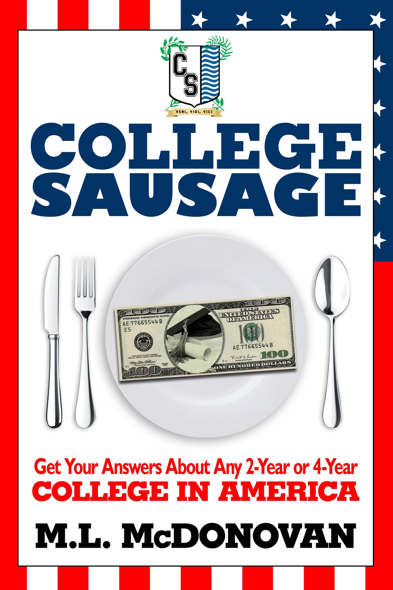 College Sausage: Get Your Answers About American Colleges