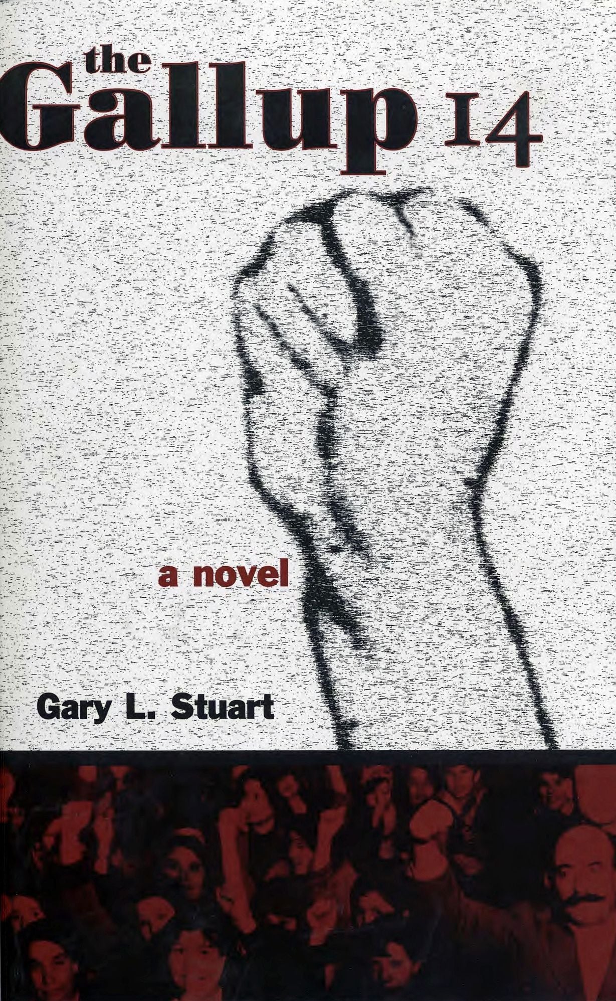The Gallup 14: A True Crime Novel