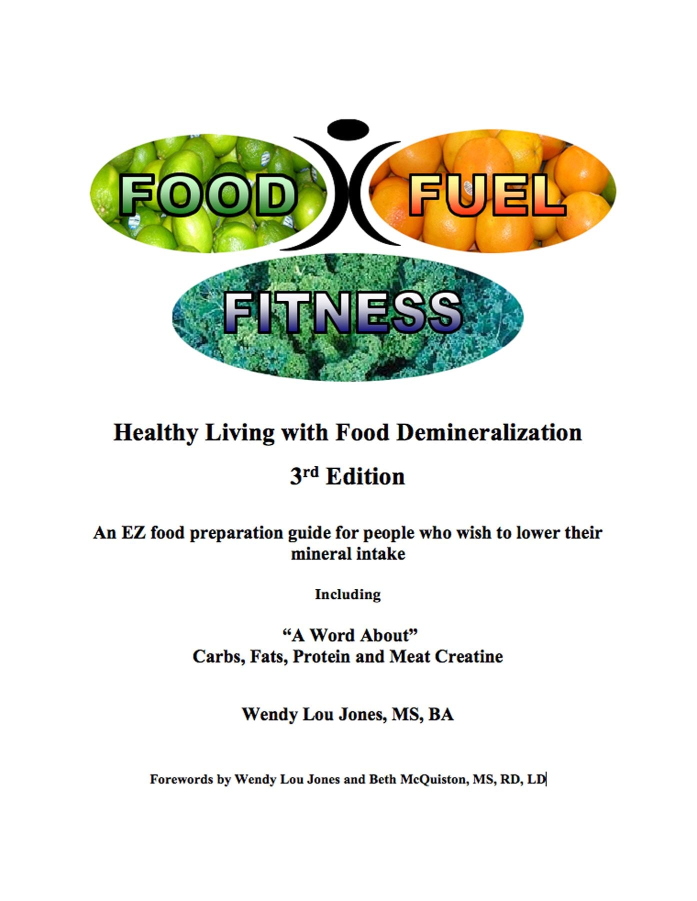 Food- Fuel-Fitness; 3rd Edition: Healthy Living With Food Demineralization