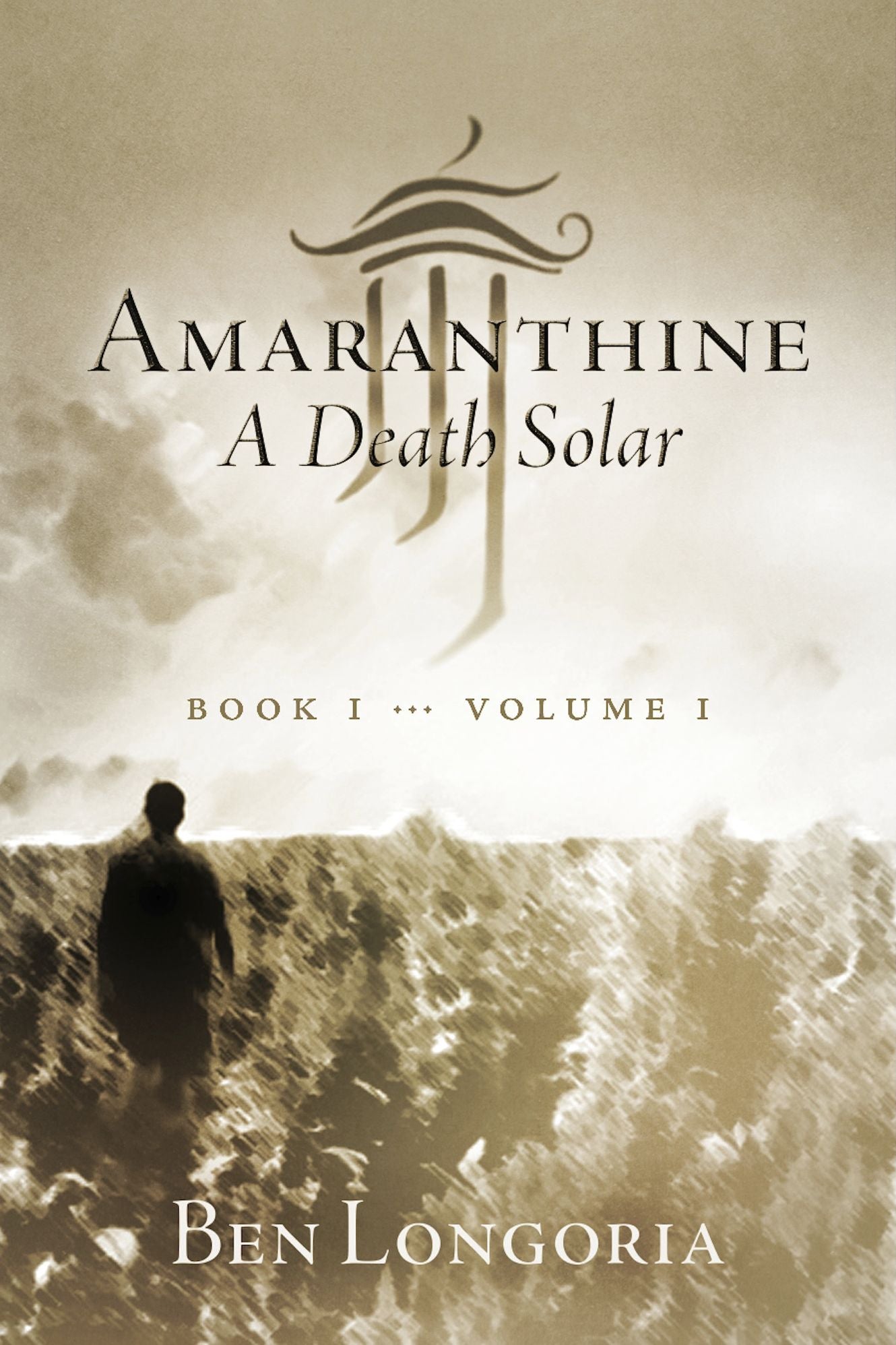 Amaranthine: A Death Solar: Book One, Volume One