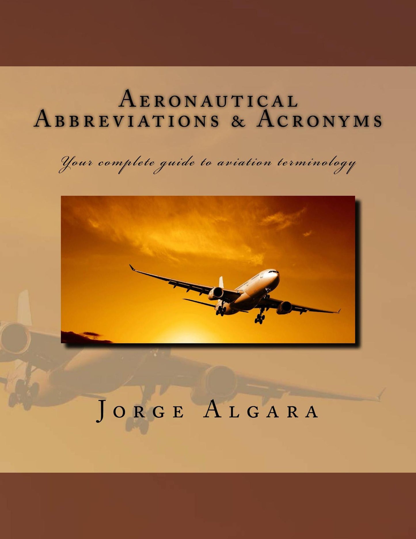 Aeronautics Abbreviations & Acronyms: Your Complete Guide to Aviation Terminology