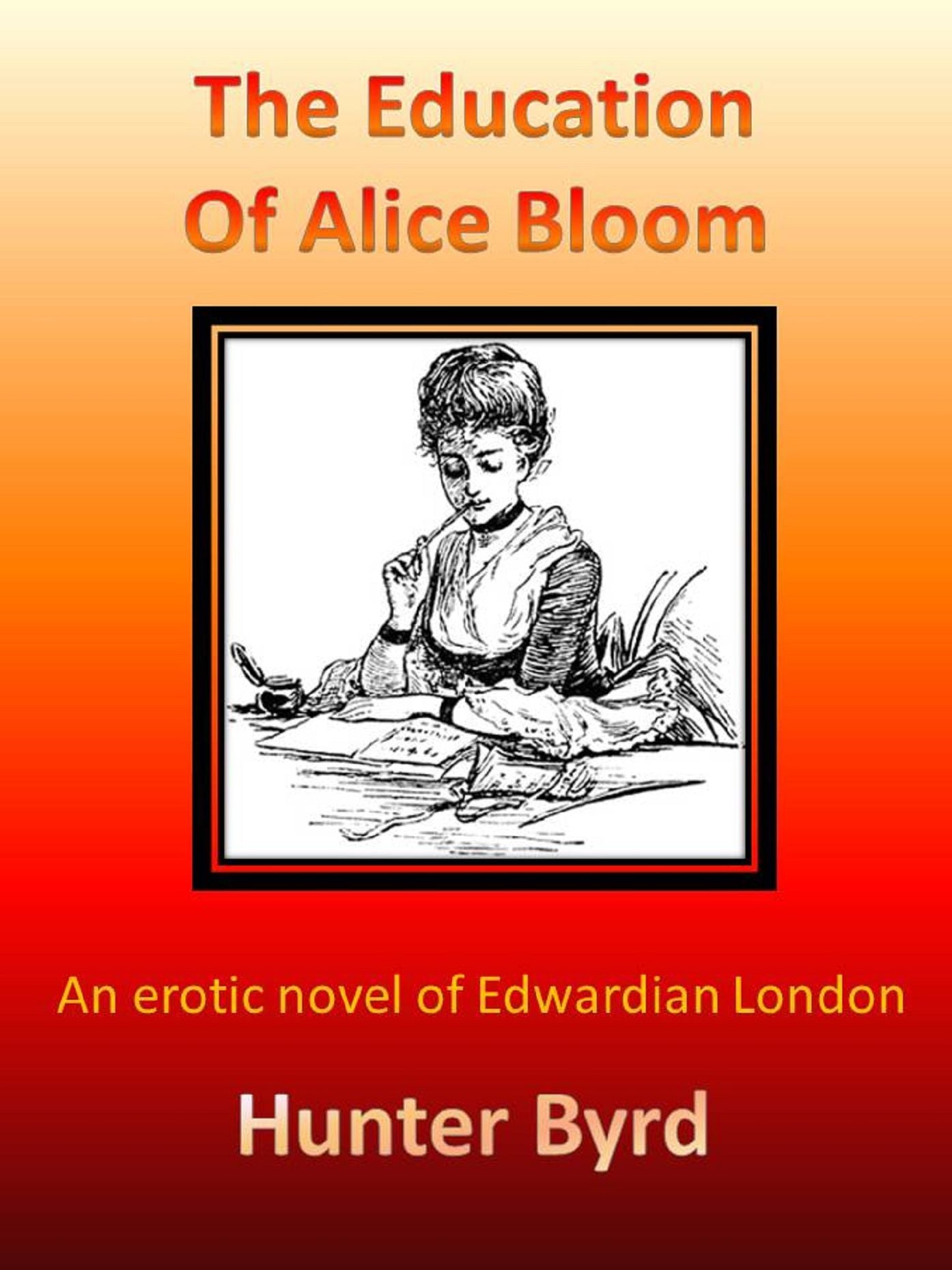 The Education of Alice Bloom: An Erotic Novel of Edwardian London