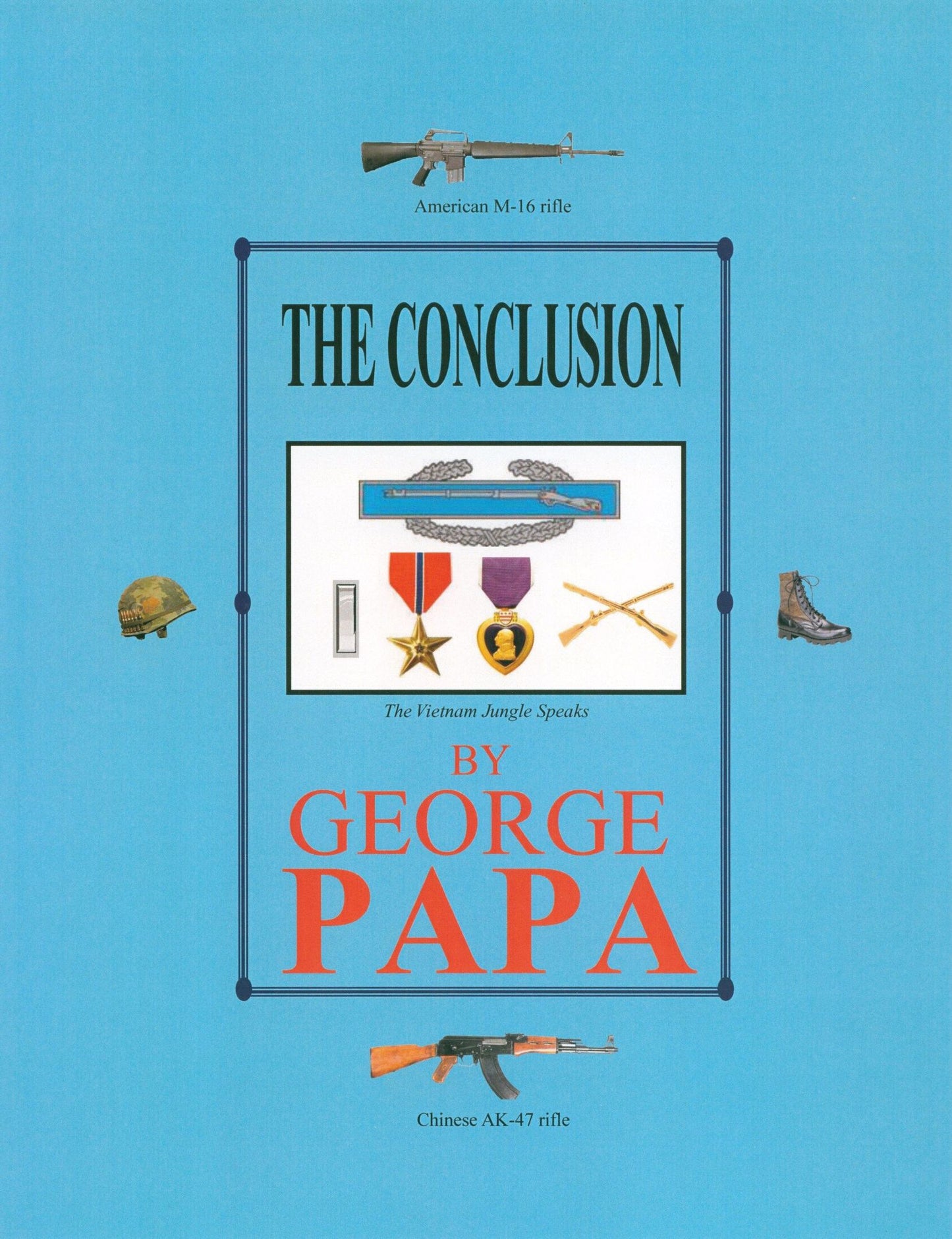 The Conclusion: The Vietnam Jungle Speaks