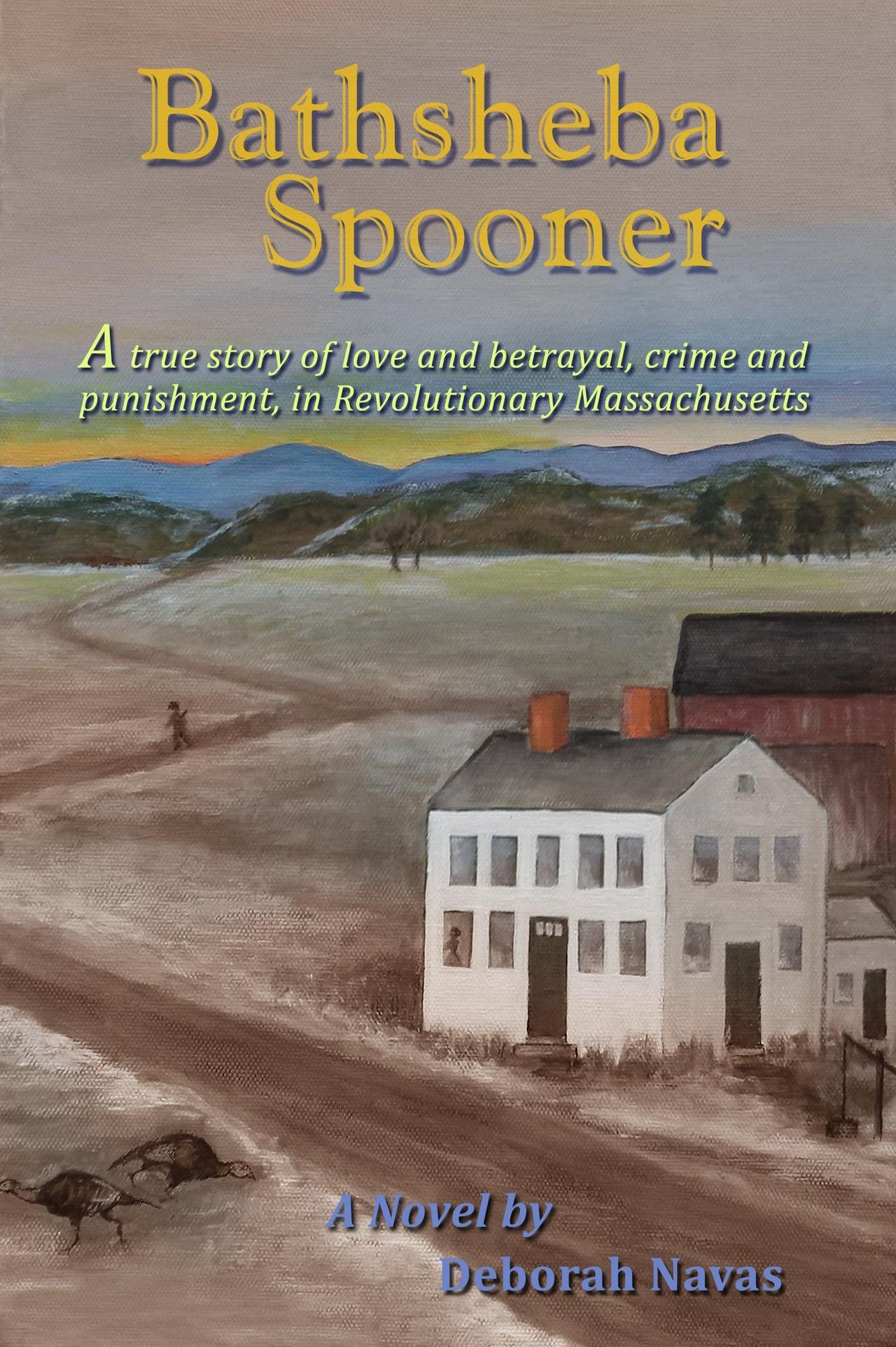 Bathsheba Spooner: A Novel