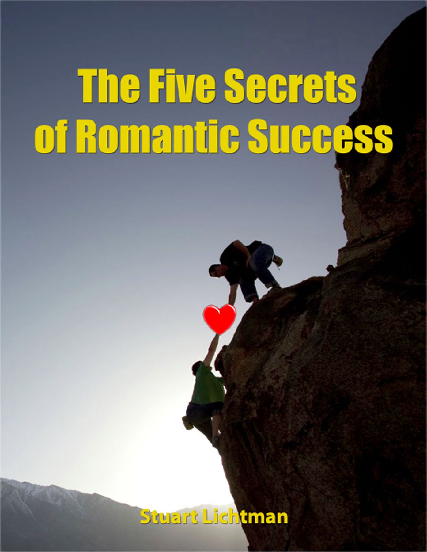 The 5 Secrets of Romantic Success