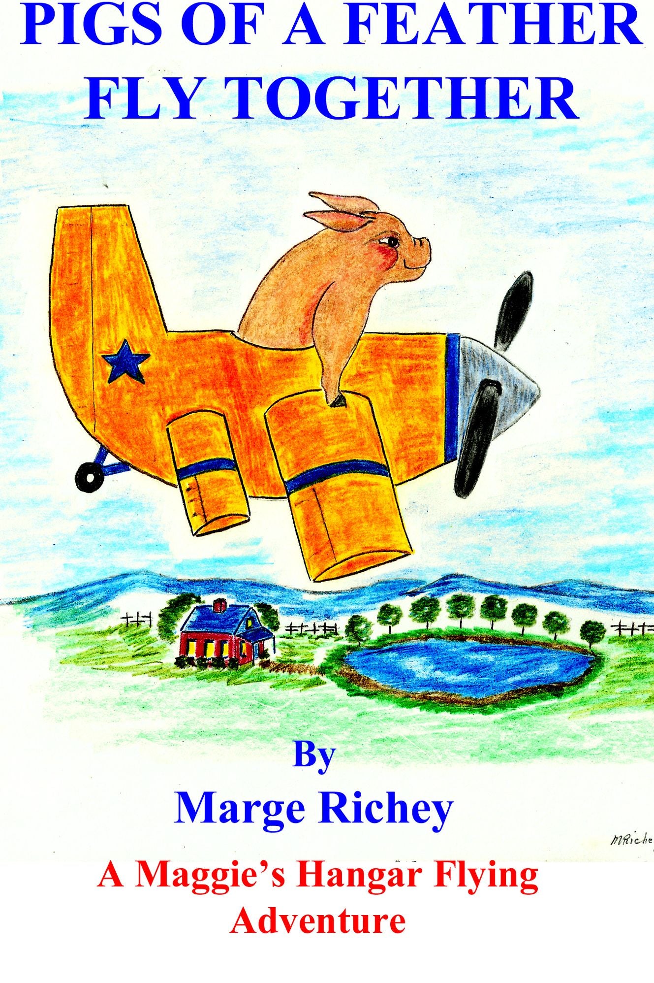Pigs of a Feather Fly Together: How Rosebud Became a Pilot