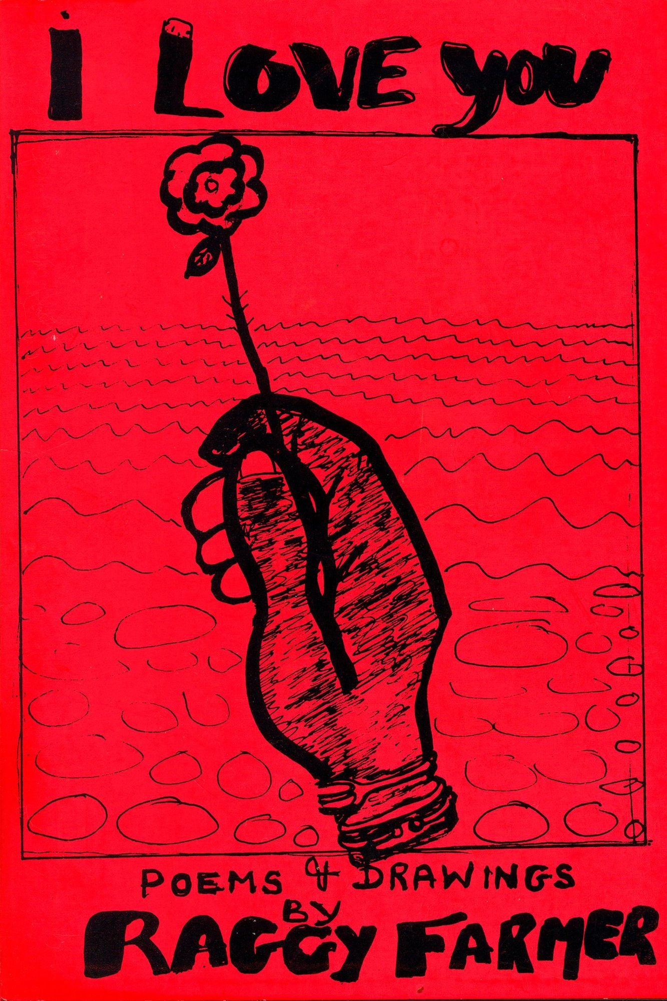 I Love You: Poems & Drawings