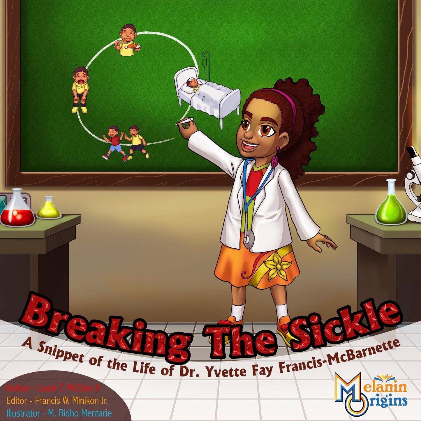 Breaking The Sickle: A Snippet of the Life of Dr. Yvette Fay Francis-McBarnette