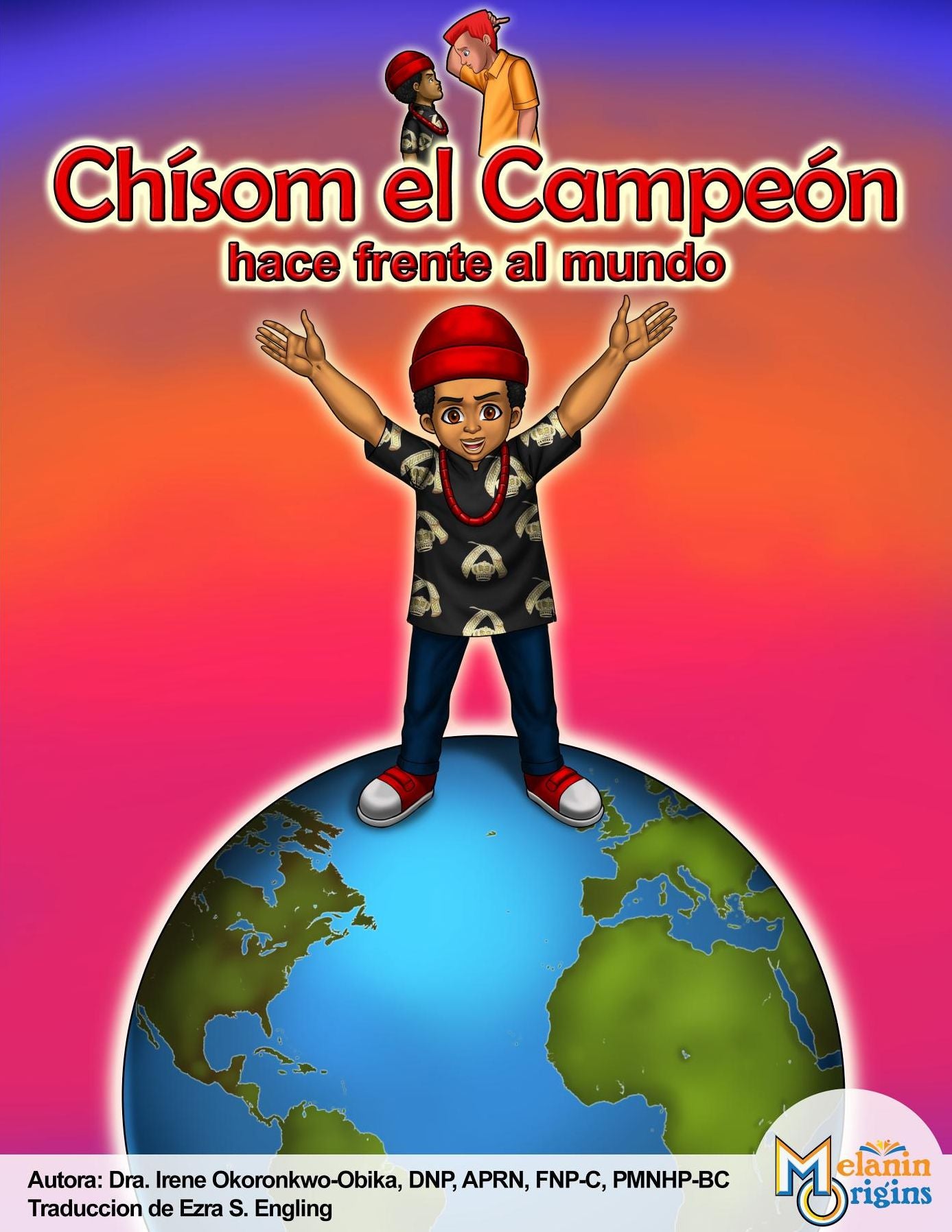 Chísom el Campeón hace frente al mundo