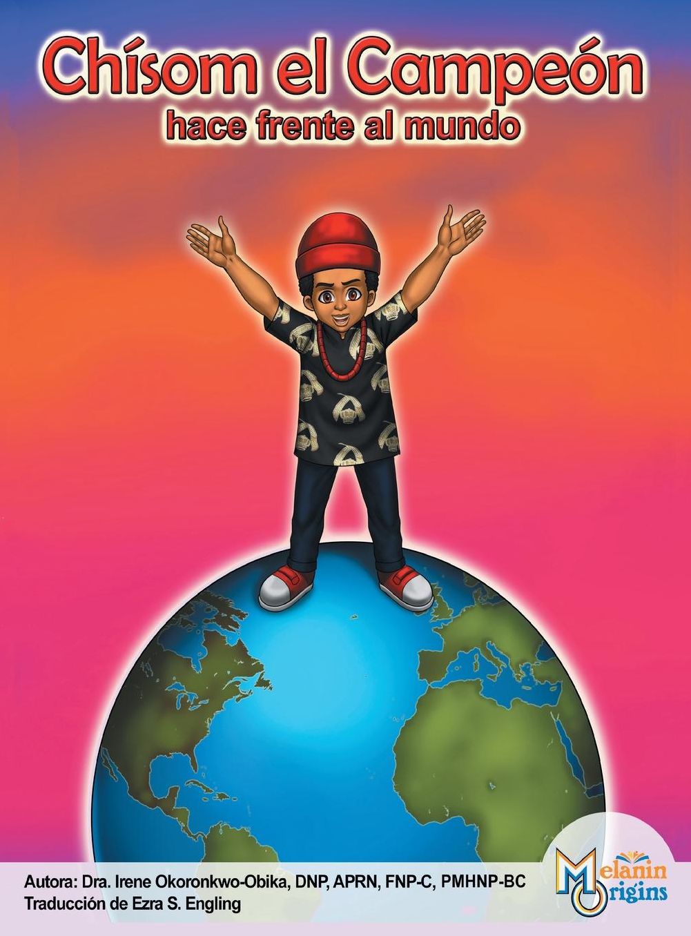 Chísom el Campeón hace frente al mundo