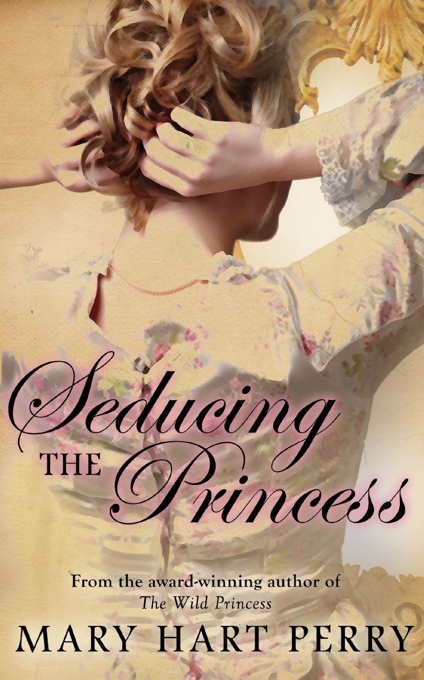 Seducing the Princess