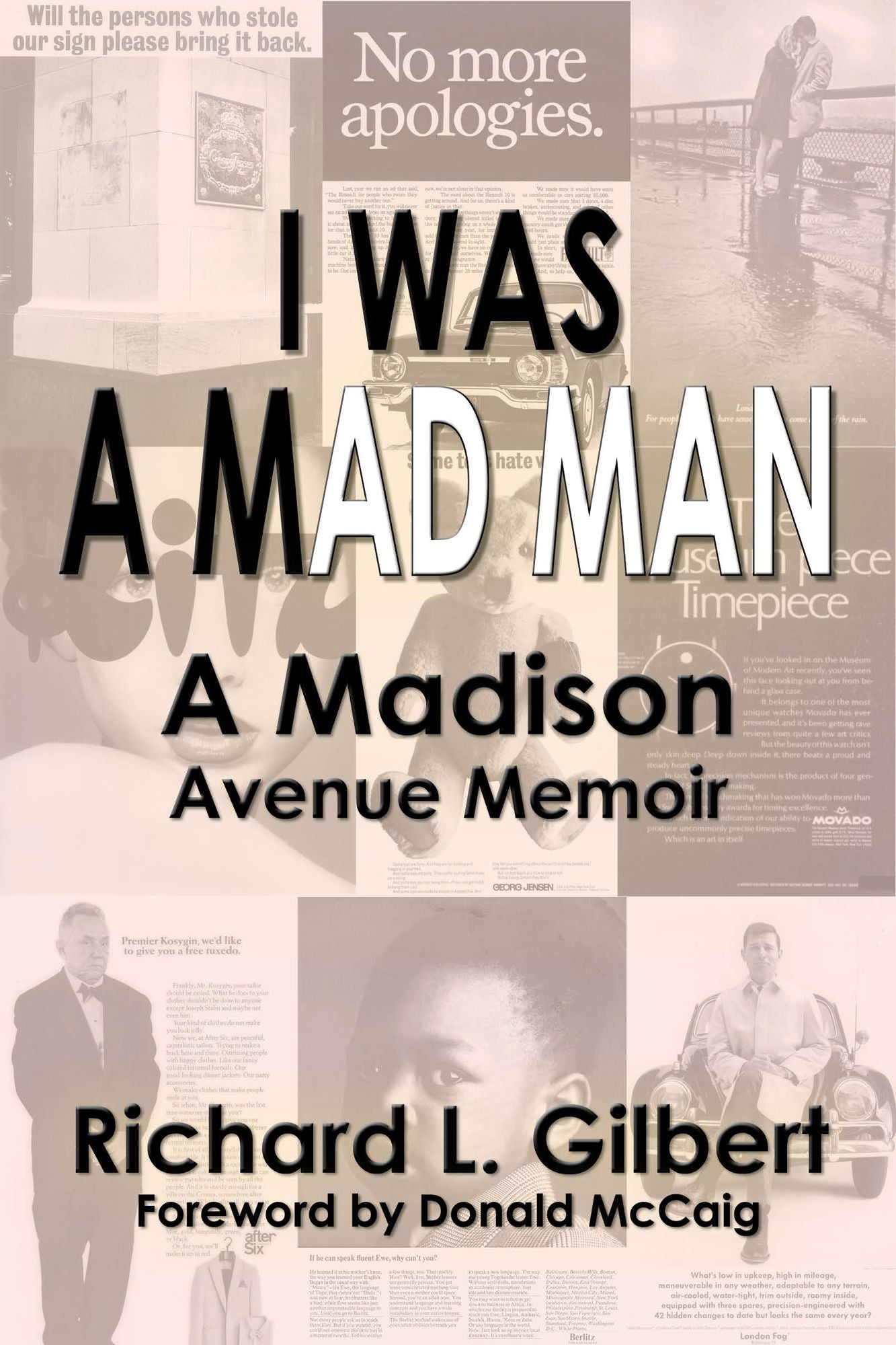 I Was a Mad Man: A Madison Avenue Memoir